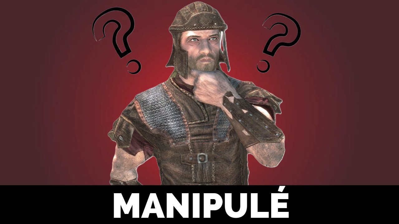 SKYRIM VOUS A MANIPULÉ ! (Et vous ne le saviez pas)