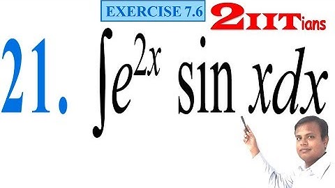 Integrals Class 12 Maths NCERT | Exercise 7.6 Q 21 | IIT JEE