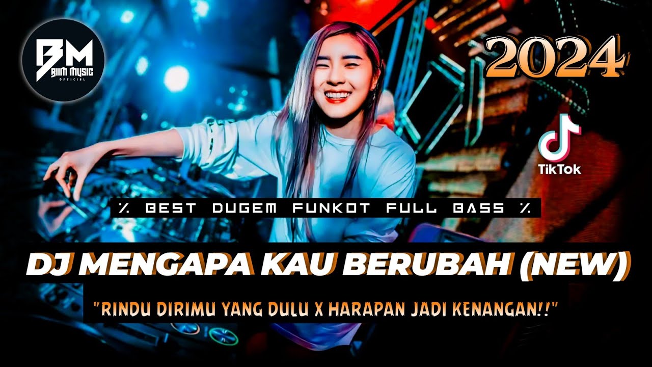 DJ BEST FUNKOT‼️|| DJ TAK ADA ANGIN TAK ADA HUJAN (DJ MENGAPA KAU BERUBAH V2)‼️DJ SALAHMU SENDIRI‼️