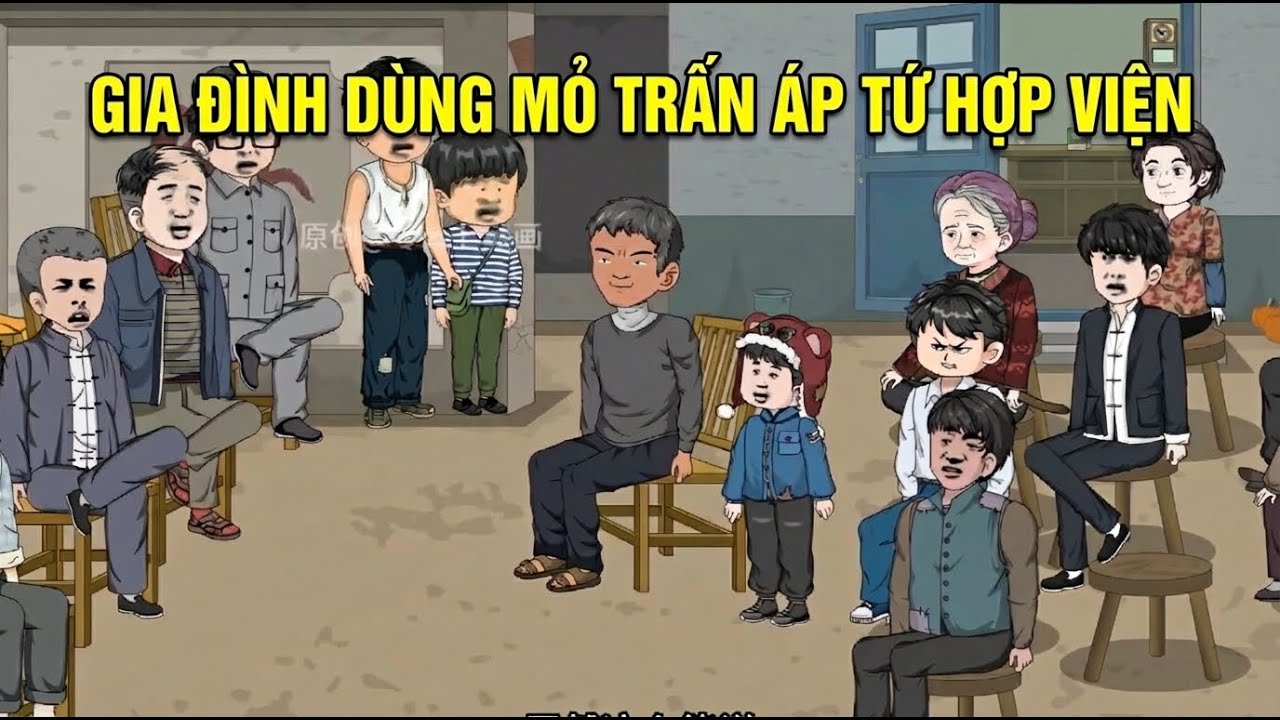 TẬP 1-15 GIA ĐÌNH DÙNG MỎ TRẤN ÁP TỨ HỢP VIỆN CƯỜNG GIẢ VIETSUB