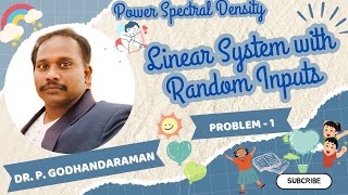 8. Problem 1 - Linear System with Random Inputs - Power Spectral Density Function - 21MAB203T