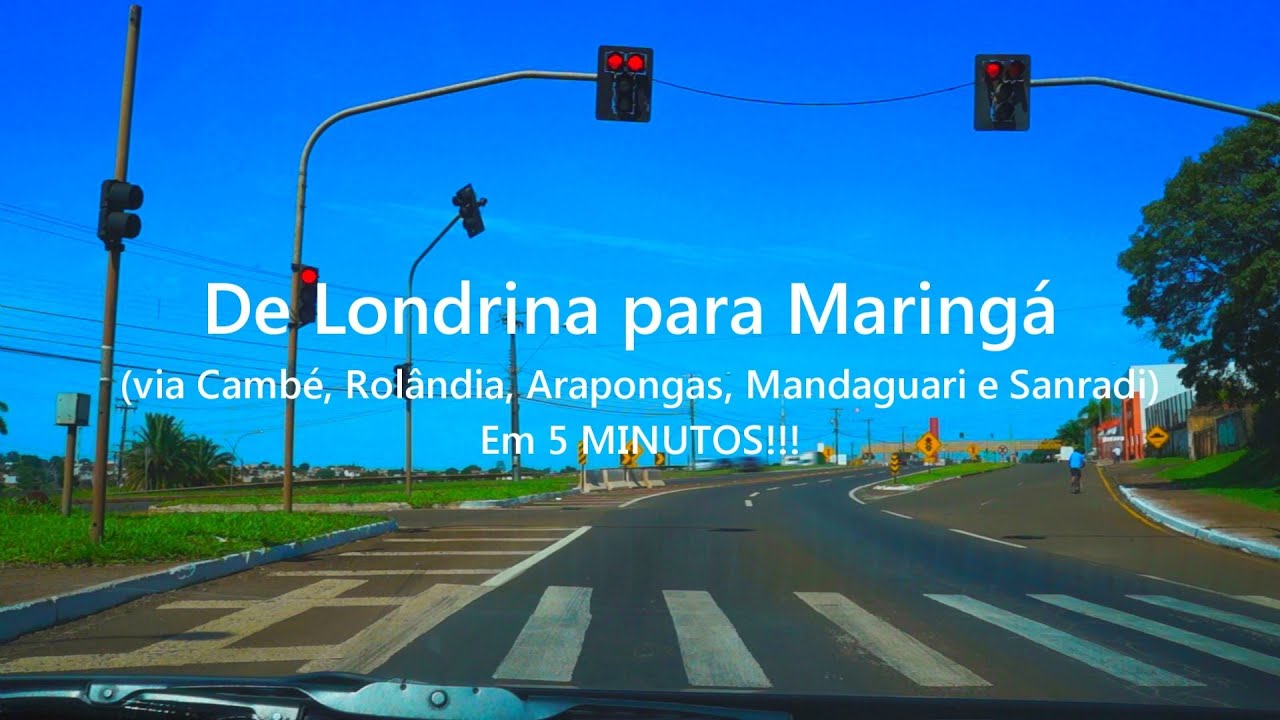 De Londrina para Maringá em 5 MINUTOS!!! - Muito bom o passeio - YouTube