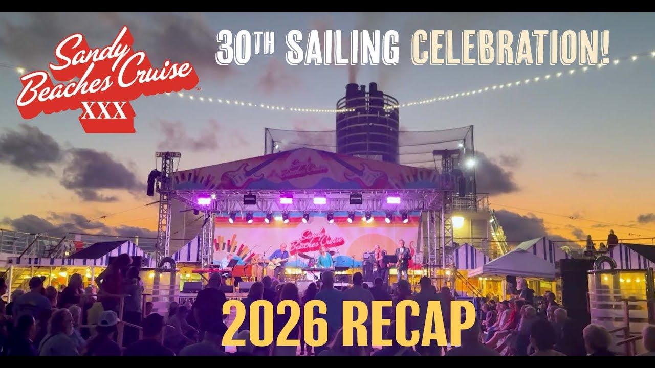 2026 Sandy Beaches Cruise Recap
