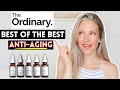THE ORDINARY&#39;S BEST ANTI-AGING SERUMS | THESE ARE LEGIT AND THEY DO WORK! ACHIEVE MAXIMUM RESULTS!