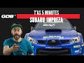 Tas 5 minutes  la subaru impreza 