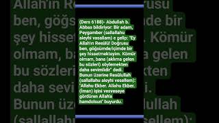 Ders 6188-Ey Allahın Resûlü Doğrusu Ben, Göğsümdeiçimde Bir Şey Hissetmekteyim.