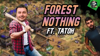 Forest nothing FFA ! ft. Tatoh
