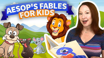 Aesop Fables The Mouse and the Lion plus 3 other stories