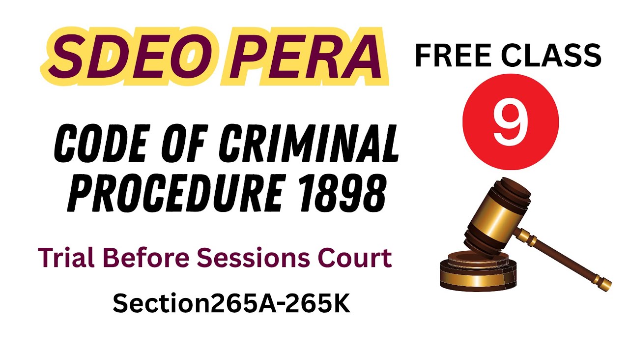 CrPC Lecture 9 | Trials Before High Court & Sessions | Section 265A to ...