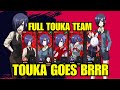 FULL TOUKA TEAM MIGHT BE OP!!!