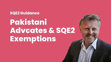 Pakistani Advocates & SQE2 Exemptions