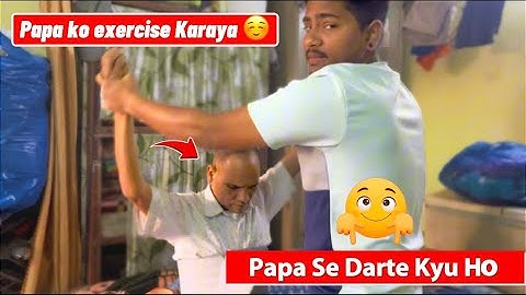 Papa Se Darte Ho 🥺 Mai Toh Papa ko Exercise Karva Raha Hu 😍 @souravjvlogs 
