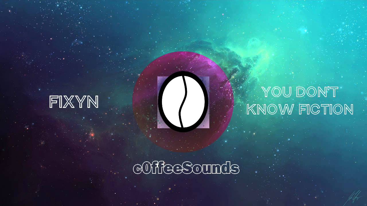 FIXYN - You Don't Know Fiction