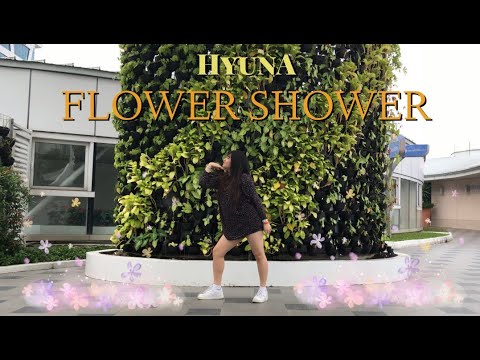 HYUNA (현아) – FLOWER SHOWER (full dance cover)