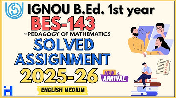 BES-143 SOLVED ASSIGNMENT 2025 26 | B.Ed 1st Year Solved Assignment 2025-26 | BACHELOR OF EDUCATION
