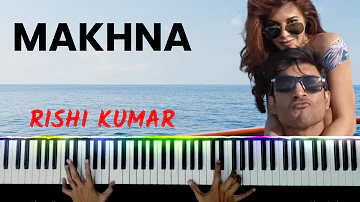 Makhna Piano Instrumental | Karaoke With Lyrics | Ringtone | Cover | Notes | Hindi Song Keyboard
