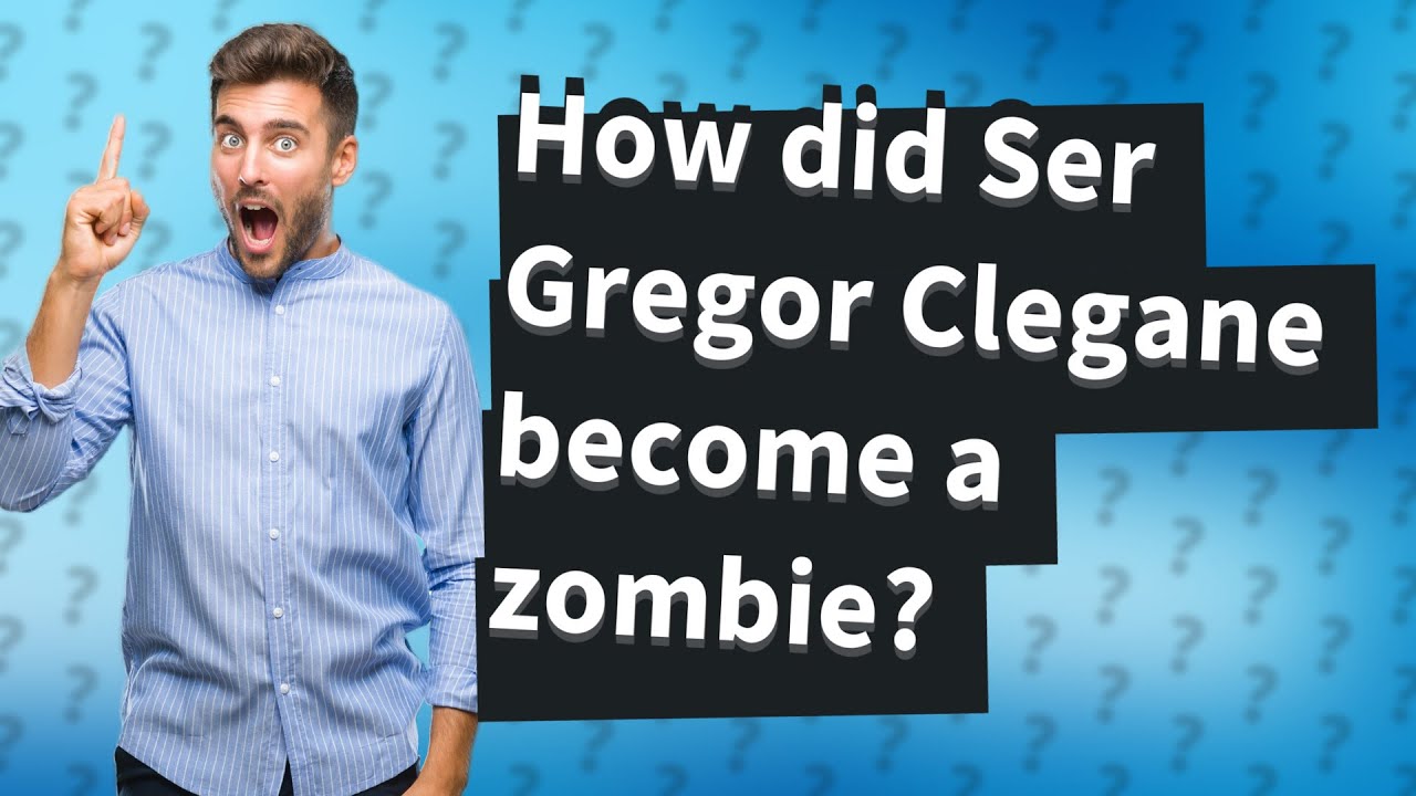 How did Ser Gregor Clegane become a zombie? - YouTube