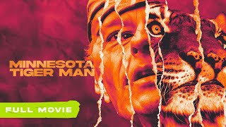Minnesota Tiger Man | Full Movie