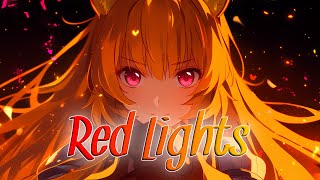 🌸 Nightcore - Red Lights (Tiësto - Taryn Southern Cover) || Lyrics 🌸