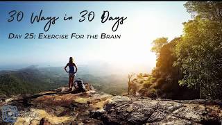 Dr Garland Glenn Talks about Brain Exercises Day 25 30 Ways