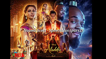 OST. Aladdin (2019) | Naomi Scott - Speechless (part2)