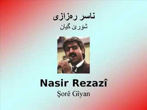 Nasir Rezzazî Shorê Giyan ناسر ره زازی شۆرێ گیان