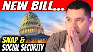 NEW BILL…Social Security, SNAP, Medicaid, And More Are On The Table!