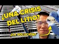 LA CRISIS DE BATERÍAS DE LITIO QUE VIENE ¿HAY SOLUCIÓN? - Lo que debes saber