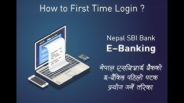 How to Login Nepal SBI Bank Ebanking | Nepal SBI Bank Ebanking | #NepalSBIBank