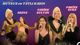 Huysuz Ve Tatlı Kadın 27. Bölüm Konuklar Ze Suda, Asena, Nadide Sultan
