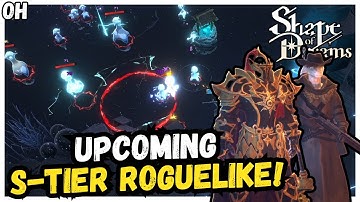 Upcoming S-TIER Roguelike! Shape Of Dreams!