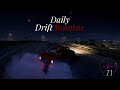Daily Drift Routine #1
