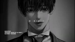 lil nas x - montero // slowed   reverb