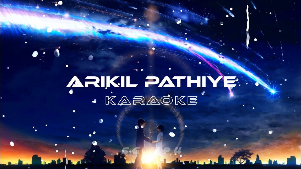 Arikil Pathiye Karaoke Official Song  HD Karaoke with lyrics Oru Murai Vanth Parthaya 