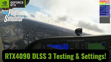 Microsoft Flight Simulator 2020 DLSS 3 on a RTX 4090!