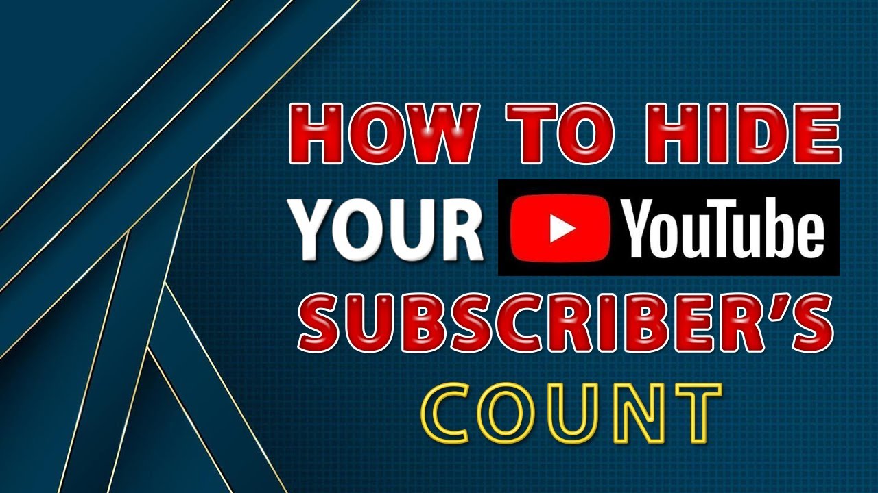 How to hide your youtube subscribers || How to hide your youtube ...