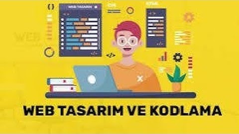 2 YılıkWeb Tasarım ve Kodlama Önlisans bölümü Geleceği Kodla,Tara
