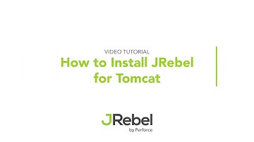 How to Install JRebel for Tomcat in Under 5 Minutes