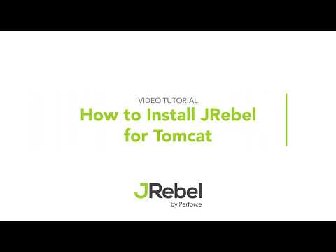 How to Install JRebel for Tomcat in Under 5 Minutes