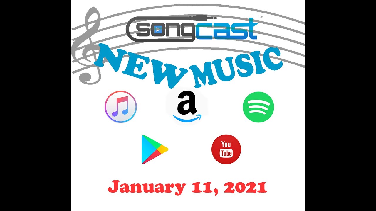 SongCast New Music - January 11, 2021 - YouTube