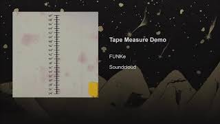Tape Measure (Demo) - FUNKe