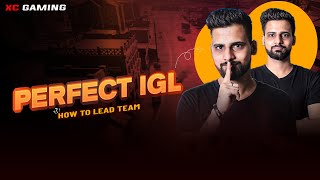 Tips to be Perfect IGL | How to Lead eSports Team | Leading Strategy | #xcgaming