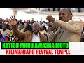 LIVE KATIBU MKUU WA TAG AUWASHA MOTO KANISA LA KILIMANJARO REVIVAL TEMPLE