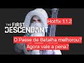 Ther First Decendant hot fix 1.1.2 mudanças no passe de batalha