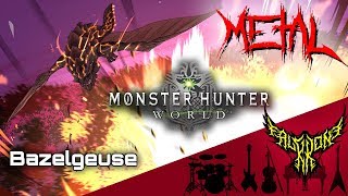 Monster Hunter: World - Bazelgeuse Theme 【Intense Symphonic Metal Cover】 chords