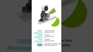 TH532 Aluminum Profile Protective Tape Dispenser | YANG BEY INDUSTRIAL CO., LTD. | Taiwantrade