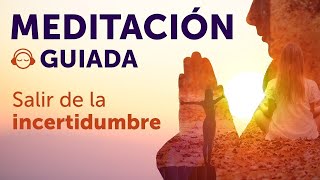 SALIR DE LA INCERTIDUMBRE y ALIVIAR LA ANSIEDAD/ Meditación Guiada/ Mindful Science