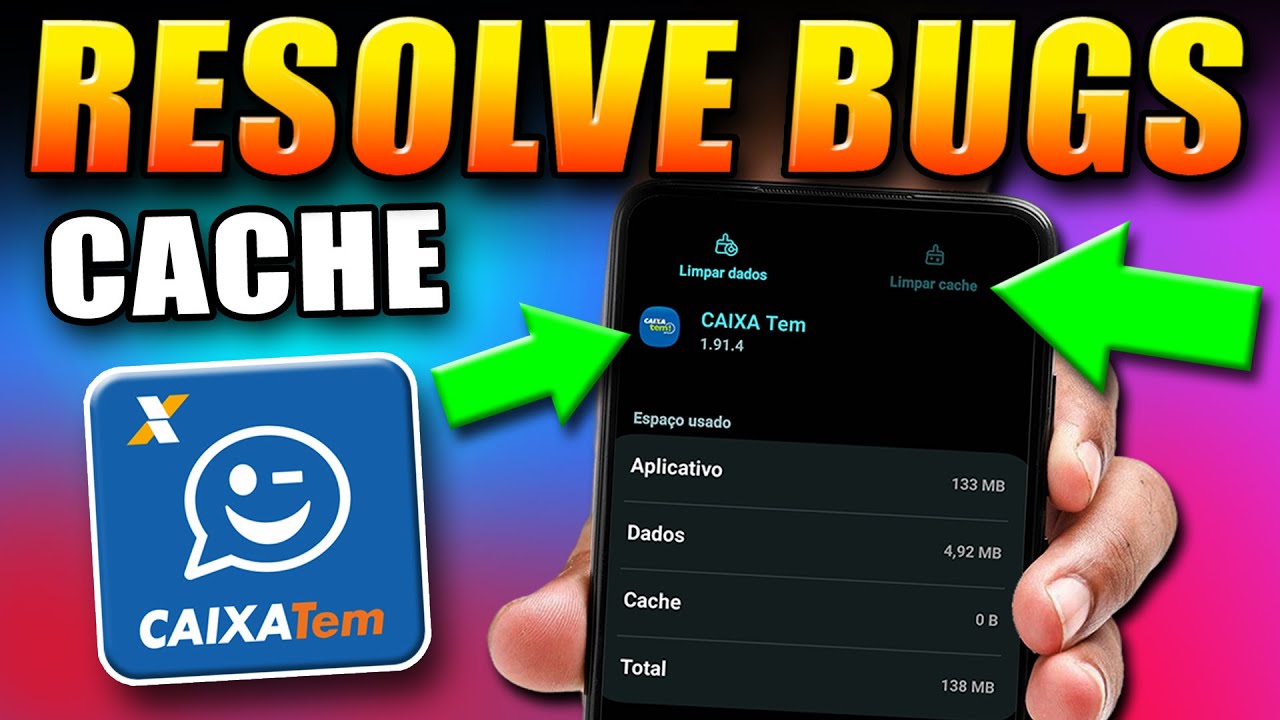 Como Limpar o Cache do Caixa Tem Pelo Celular (Corrigir Erros e ...