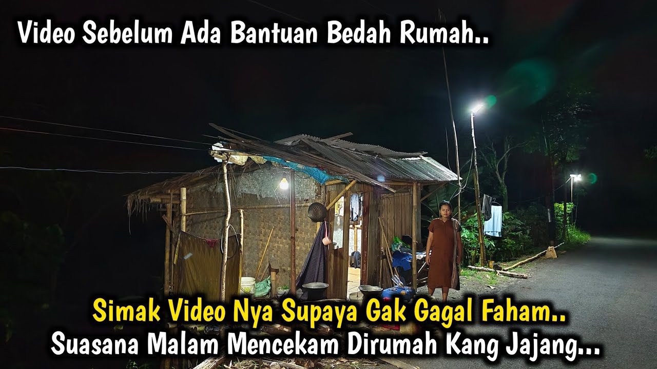 MALAM MENCEKAM.. KANG JAJANG NGEYEL MEMILIH BERTAHAN HIDUP DI RUMAH TEPI JURANG TENGAH HUTAN
