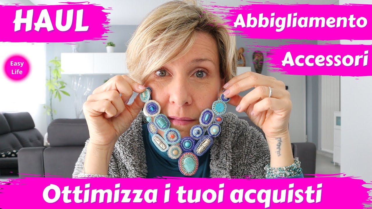 HAUL ABBIGLIAMENTO E ACCESSORI - OTTIMIZZARE GLI ACQUISTI | Barbara Easy Life